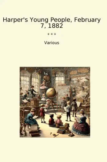 Harper's Young People, February 7, 1882