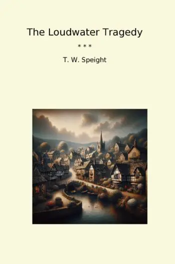 The Loudwater Tragedy