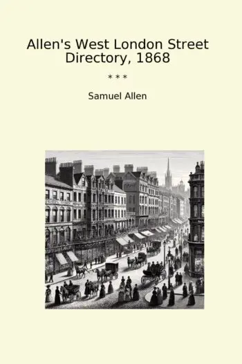 Allen's West London Street Directory, 1868