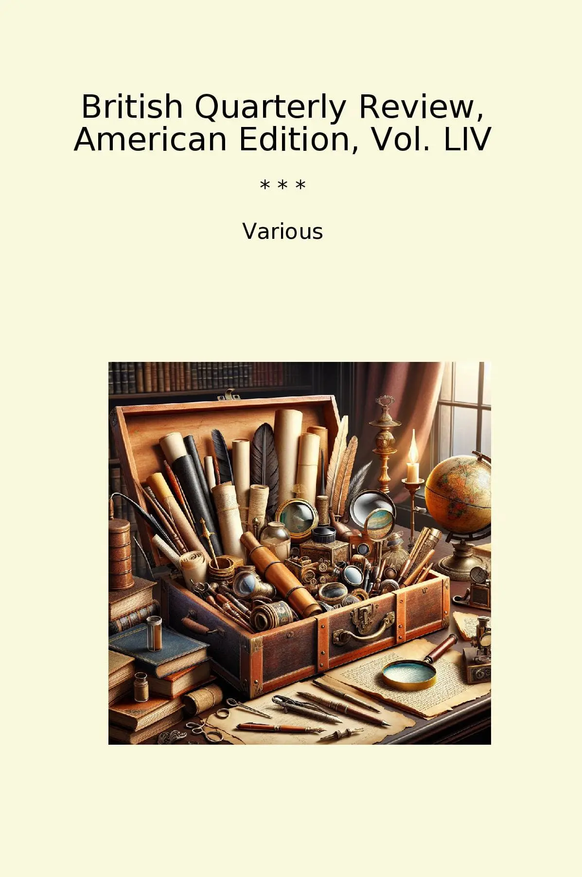 British Quarterly Review, American Edition, Vol. LIV