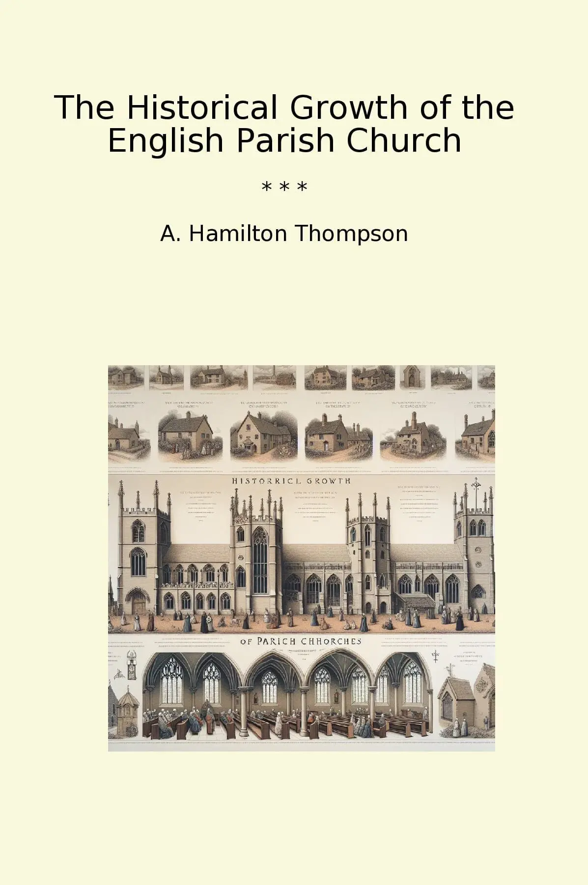 The Historical Growth of the English Parish Church