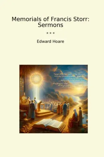 Memorials of Francis Storr: Sermons