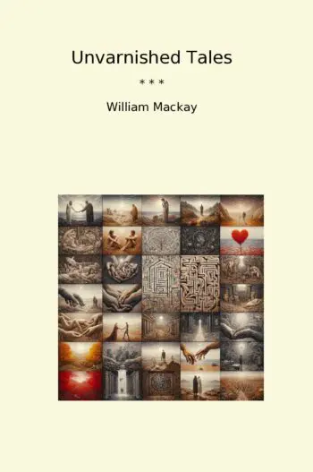 Unvarnished Tales