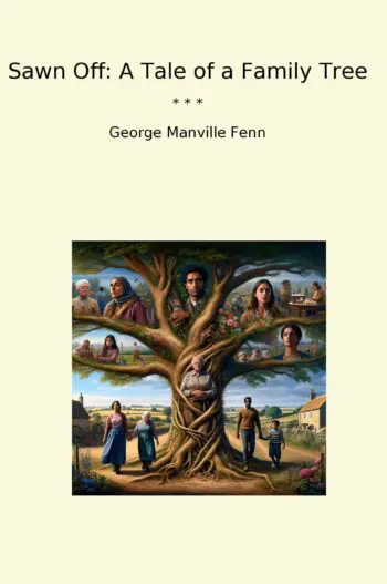 Sawn Off: A Tale of a Family Tree