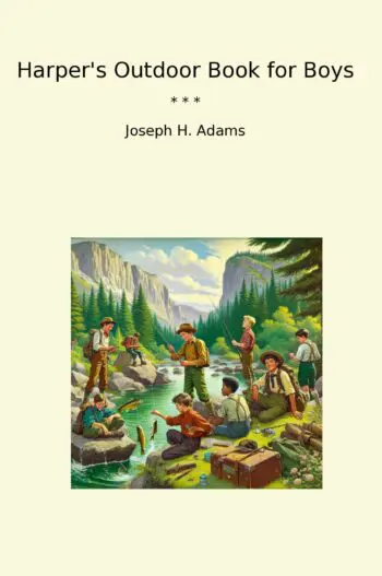 Harper's Outdoor Book for Boys