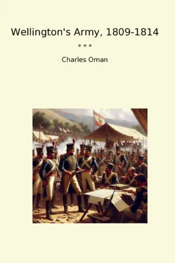 Wellington's Army, 1809-1814