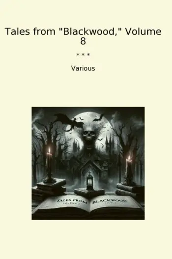 Tales from "Blackwood," Volume 8