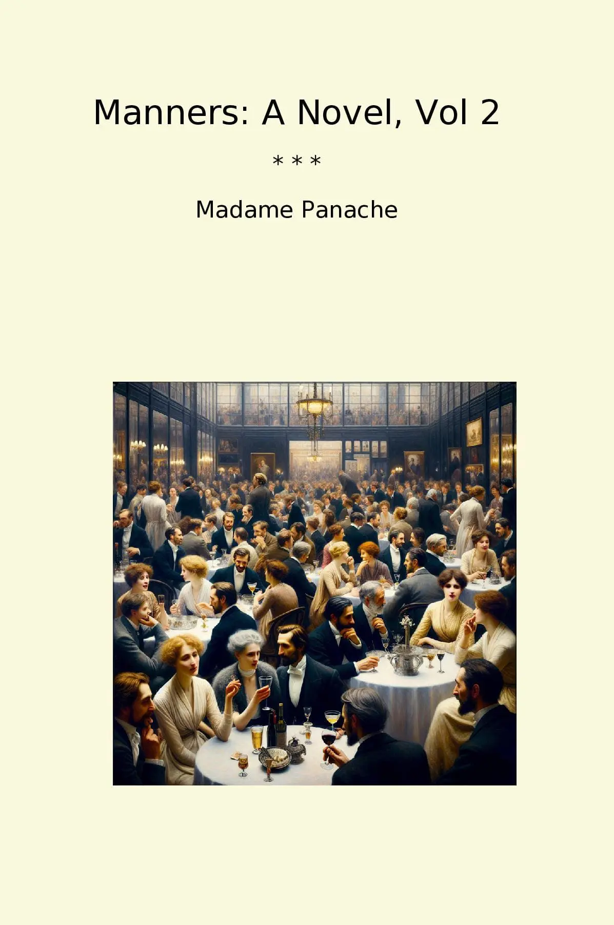 Manners: A Novel, Vol 2