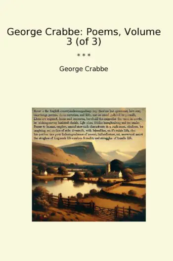 George Crabbe: Poems, Volume 3 (of 3)