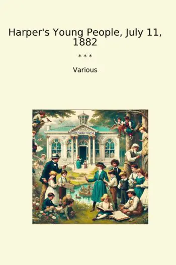 Harper's Young People, July 11, 1882