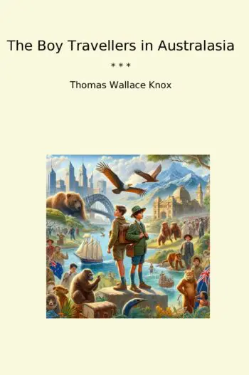 The Boy Travellers in Australasia