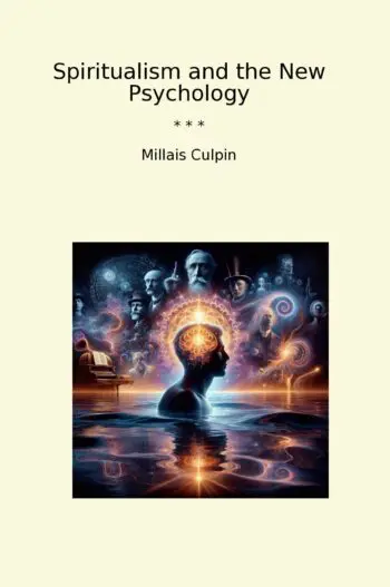 Spiritualism and the New Psychology