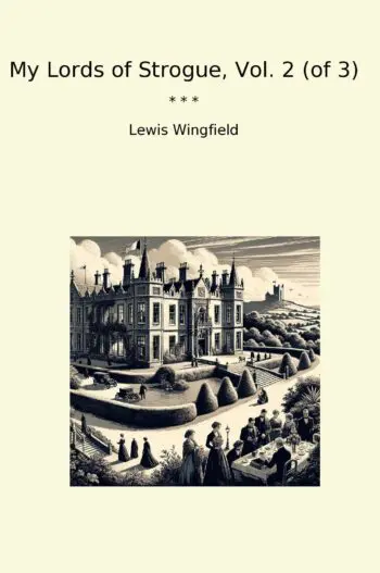 My Lords of Strogue, Vol. 2 (of 3)