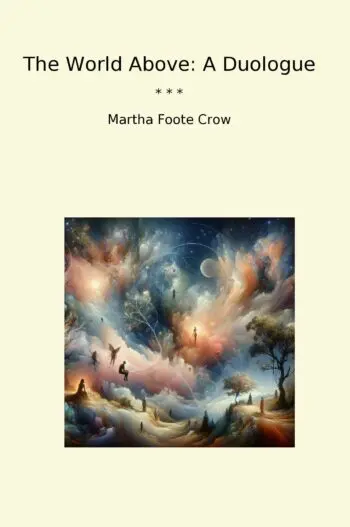 The World Above: A Duologue
