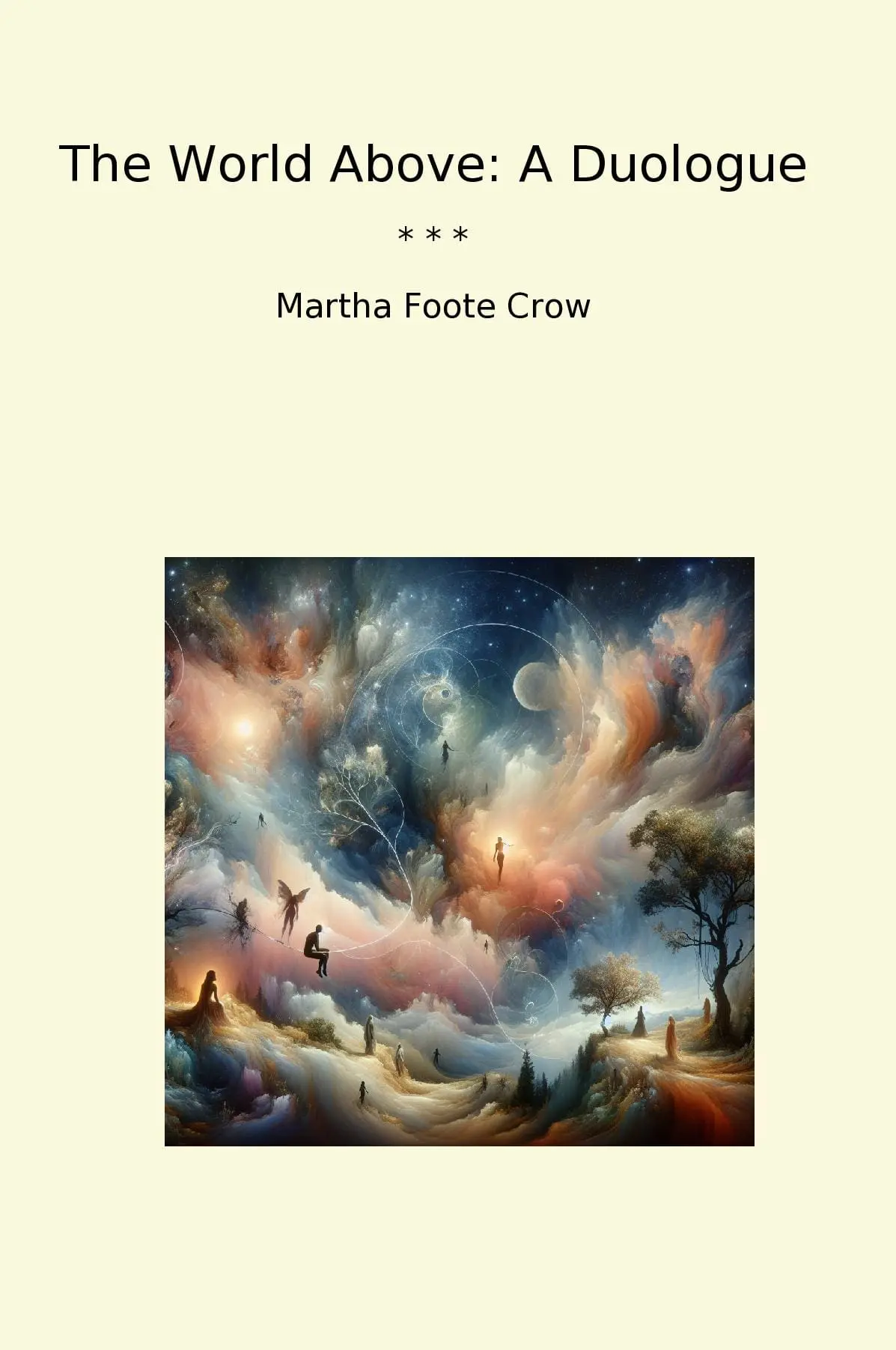 The World Above: A Duologue