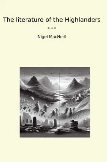 The literature of the Highlanders