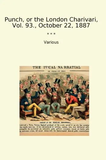 Punch, or the London Charivari, Vol. 93., October 22, 1887