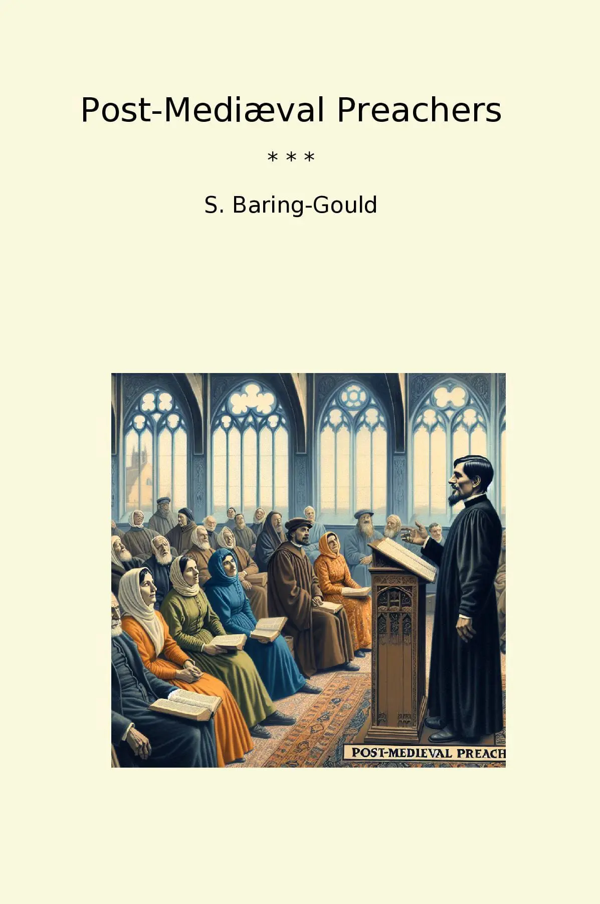 Post-Mediæval Preachers
