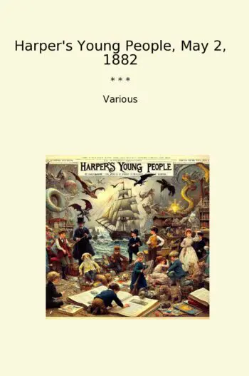Harper's Young People, May 2, 1882