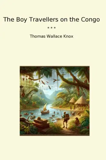 The Boy Travellers on the Congo
