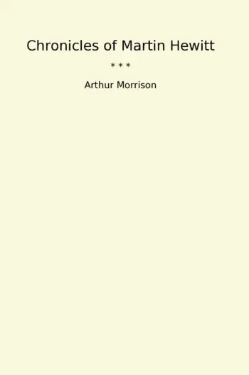 Chronicles of Martin Hewitt