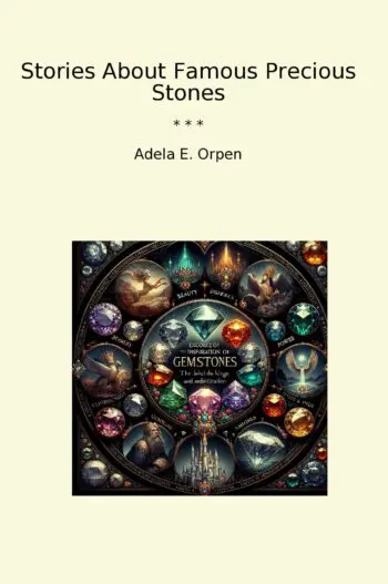 Stories About Famous Precious Stones