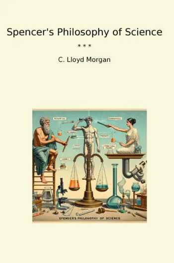 Spencer's Philosophy of Science