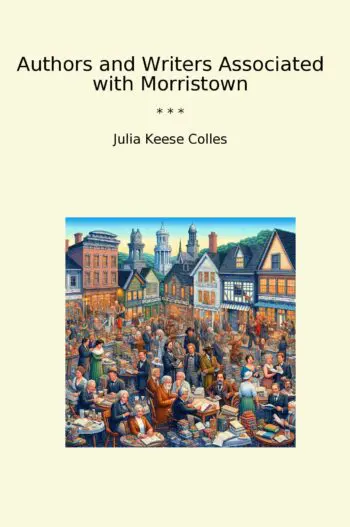 Authors and Writers Associated with Morristown