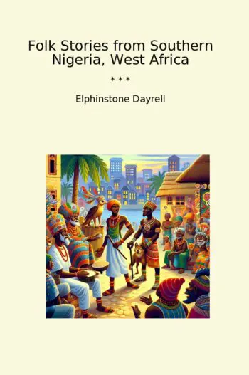 Folk Stories from Southern Nigeria, West Africa