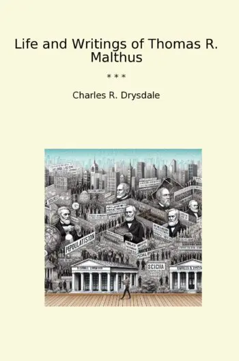 Life and Writings of Thomas R. Malthus