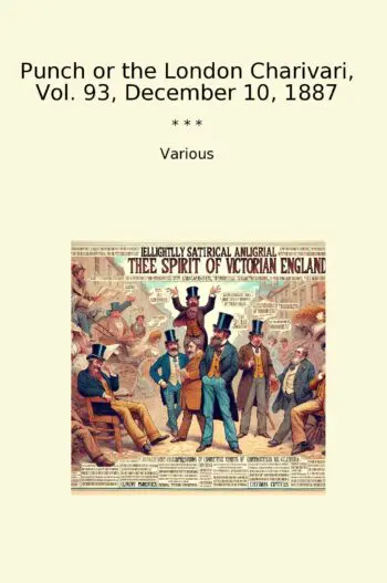 Punch or the London Charivari, Vol. 93, December 10, 1887