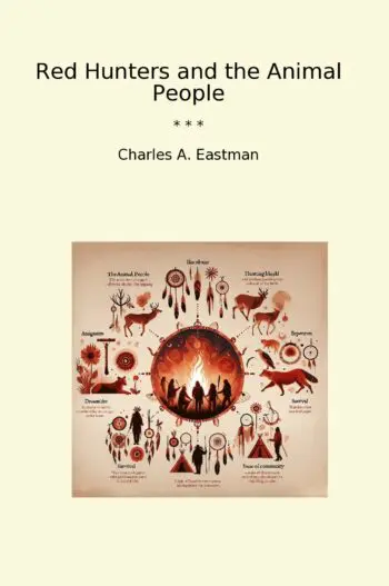 Red Hunters and the Animal People