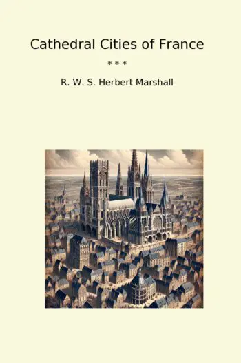 Cathedral Cities of France