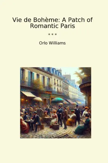 Vie de Bohème: A Patch of Romantic Paris