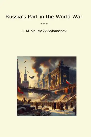 Russia's Part in the World War