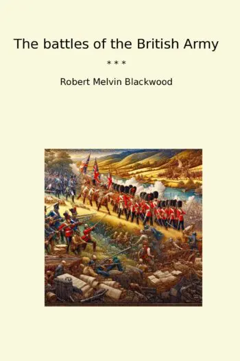 The battles of the British Army