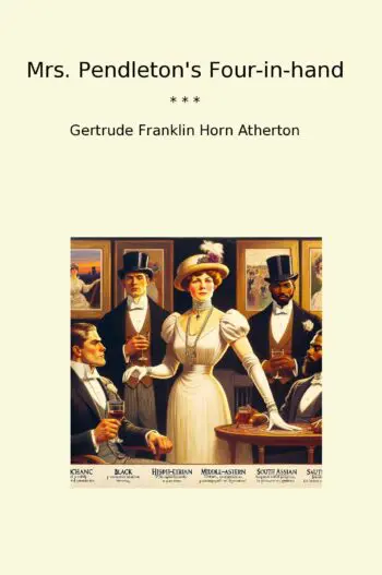 Mrs. Pendleton's Four-in-hand