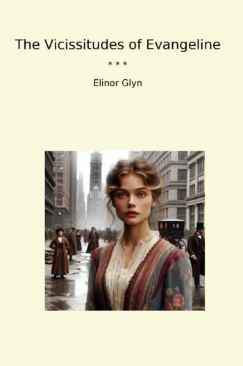 The Vicissitudes of Evangeline