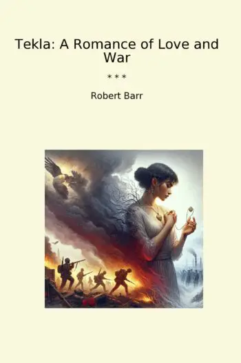 Tekla: A Romance of Love and War