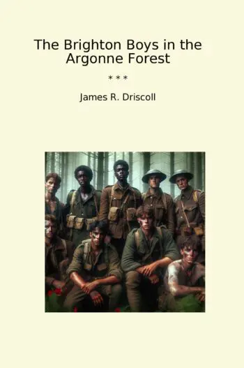 The Brighton Boys in the Argonne Forest