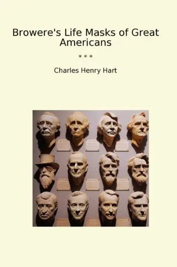 Browere's Life Masks of Great Americans