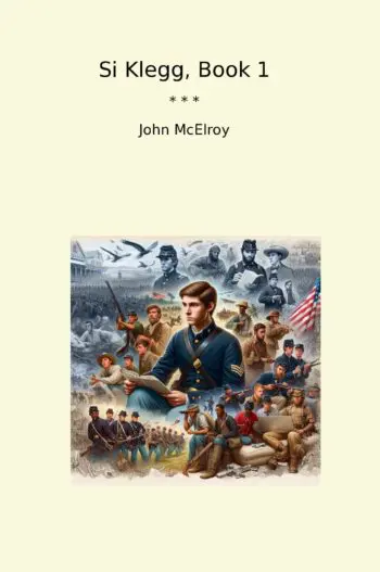 Si Klegg, Book 1