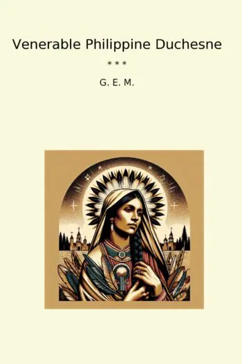 Venerable Philippine Duchesne