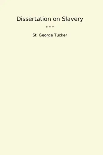 Dissertation on Slavery