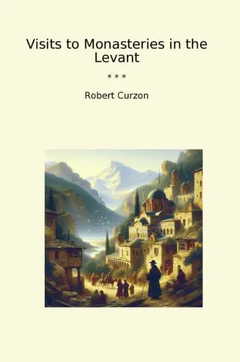 Visits to Monasteries in the Levant