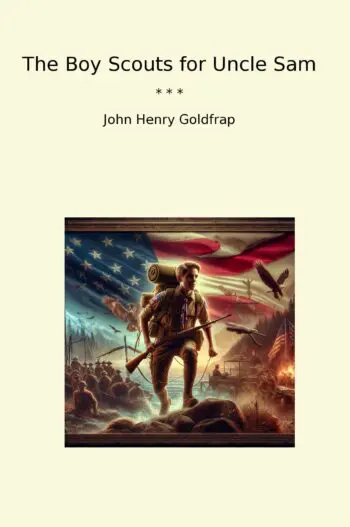 The Boy Scouts for Uncle Sam