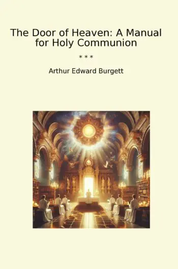 The Door of Heaven: A Manual for Holy Communion