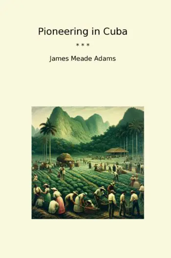 Pioneering in Cuba