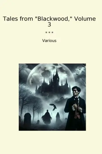 Tales from "Blackwood," Volume 3