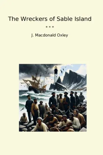 The Wreckers of Sable Island